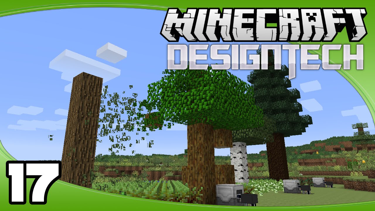 DesignTech - Ep. 17: Automated Tree Farm | Minecraft Custom Modpack Let's Play