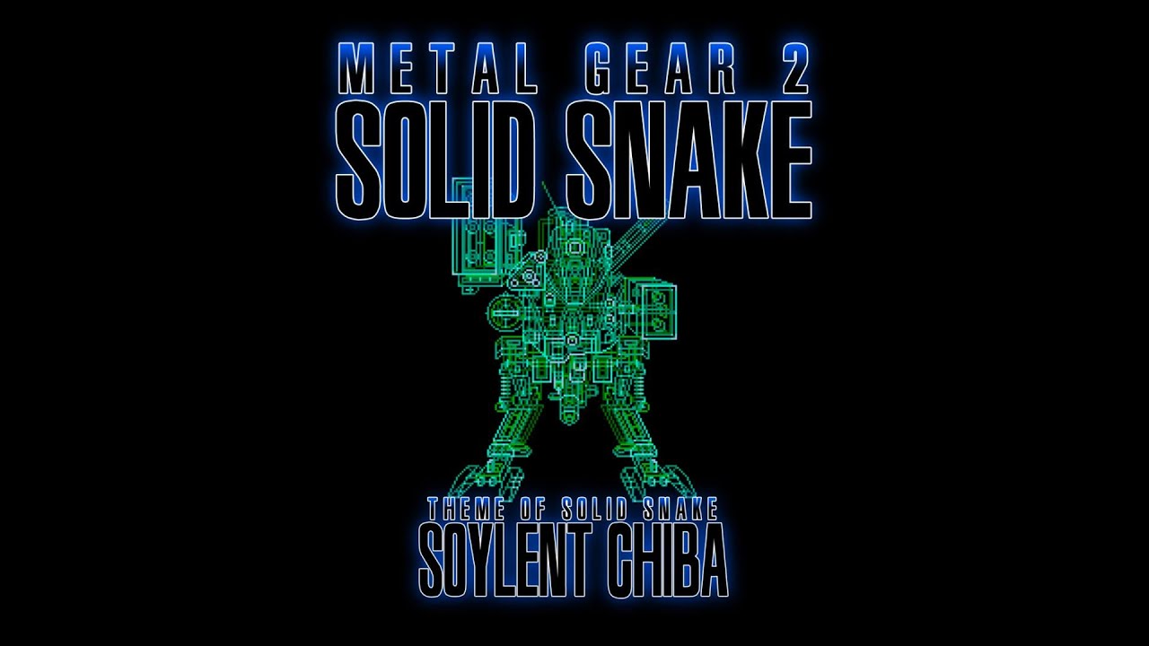 Metal Gear 2 - Theme Of Solid Snake (Cover) - Soylent Chiba