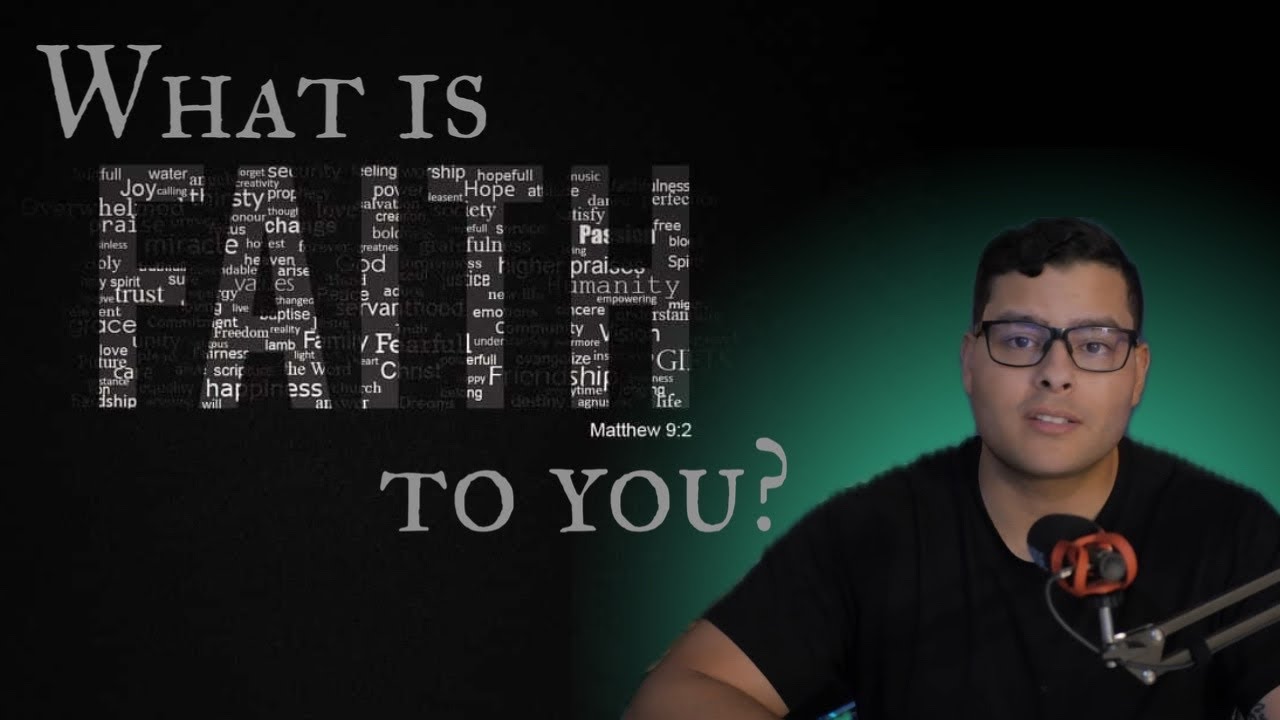 What is faith to you?