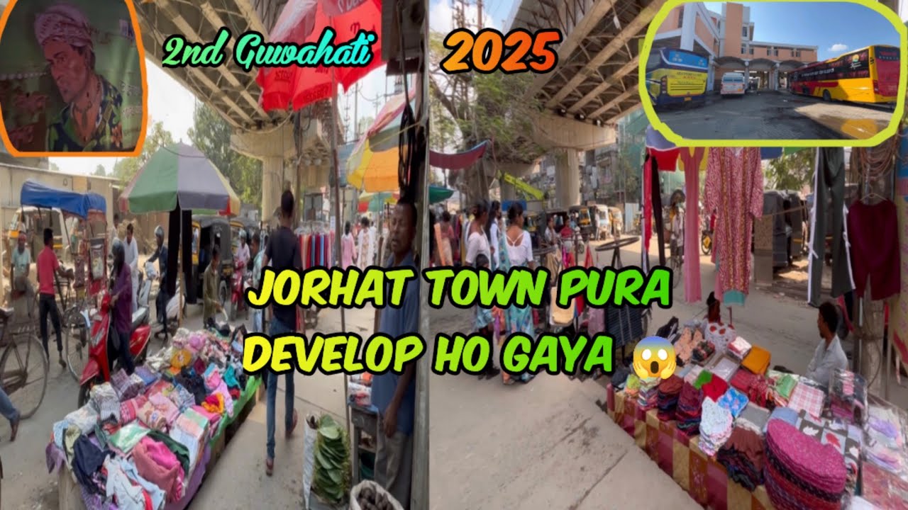 Jorhat Town Pura Develop Ho Gaya 😱 Tinsukia To Jorhat 😊 Childhood Home Town Of Zubeen Garg 