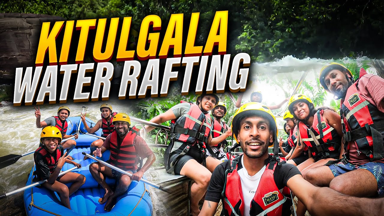 Kitulgala Water Rafting Adventure Day Out & Extreme Activities in Sri Lanka