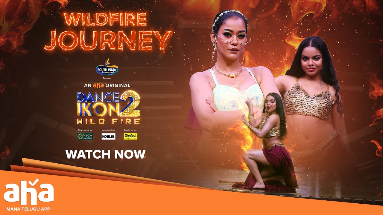 Mumait and Anshika's WildFire Journey | Dance Ikon 2 WildFire | Watch Now on aha
