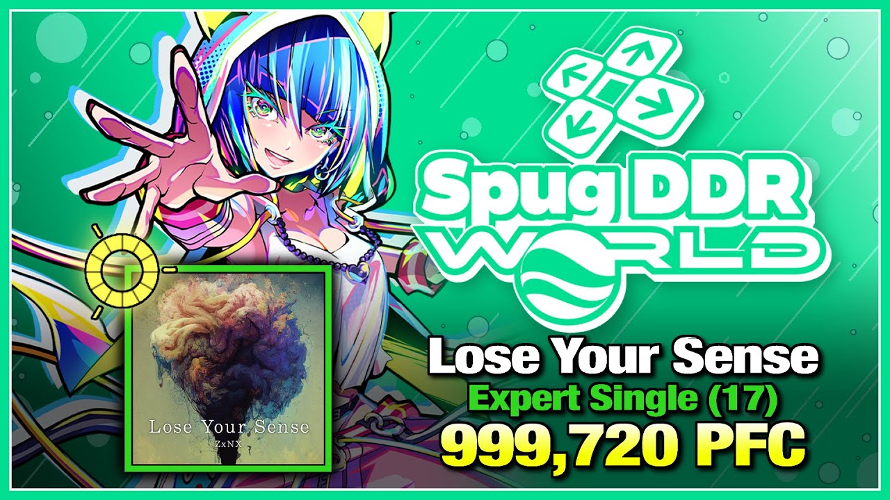 [DDR WORLD] Lose Your Sense (ESP-17) 999,720 PFC
