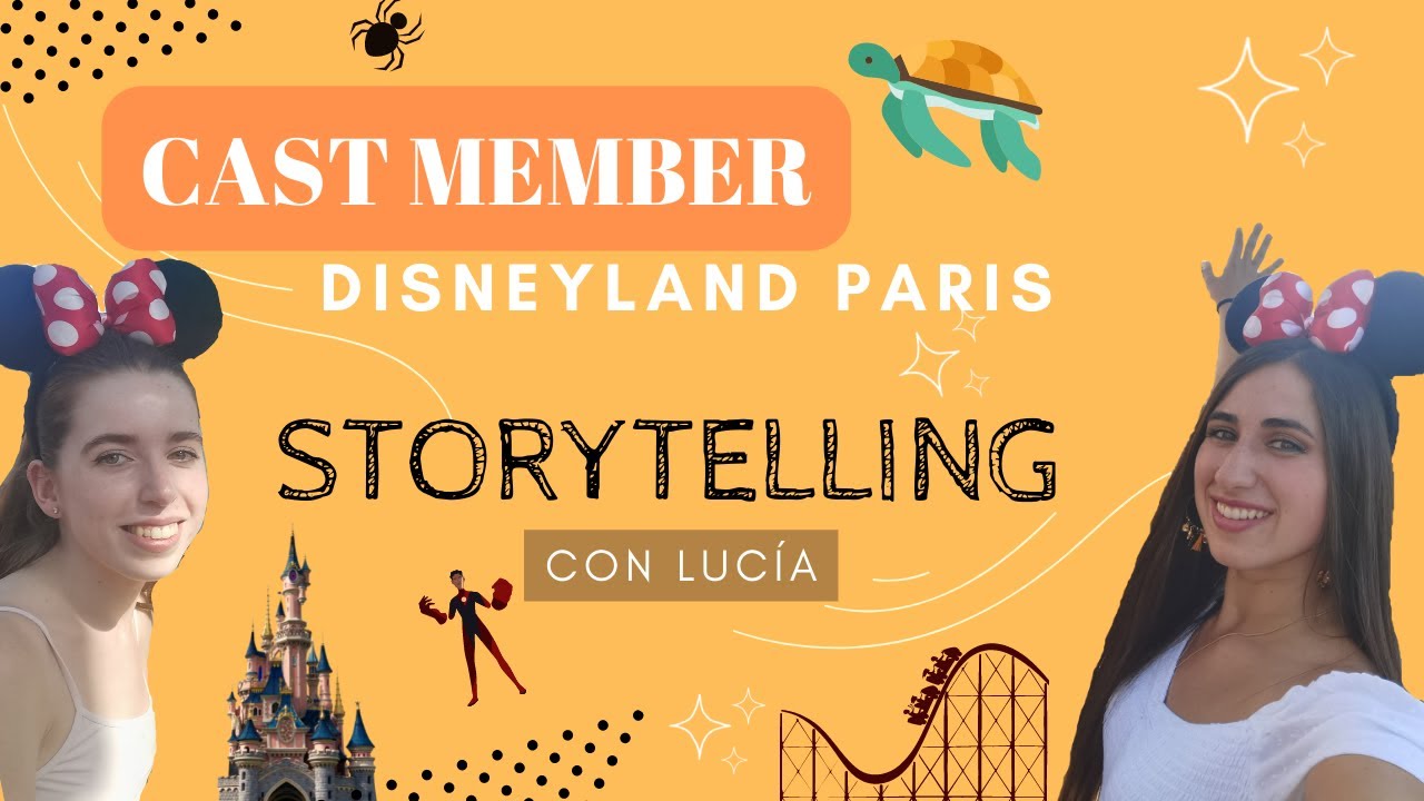 Cast Member Life parte 3: STORYTIME (Trabajar en Disneyland Paris)