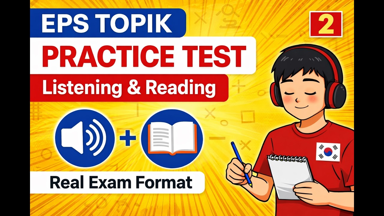 EPS TOPIK Practice Test 2 | Listening & Reading | Real Exam Format