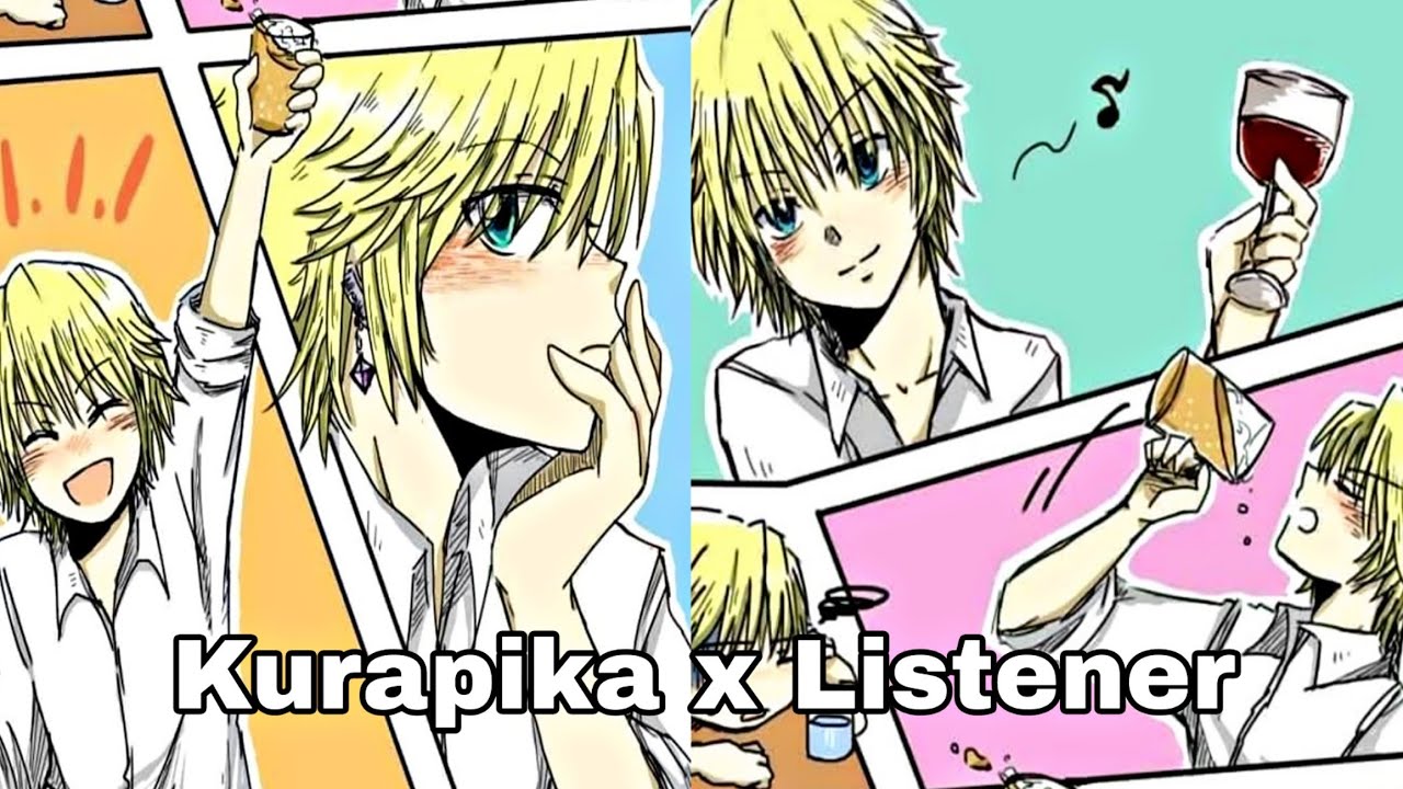 Drunk Kurapika x Listener