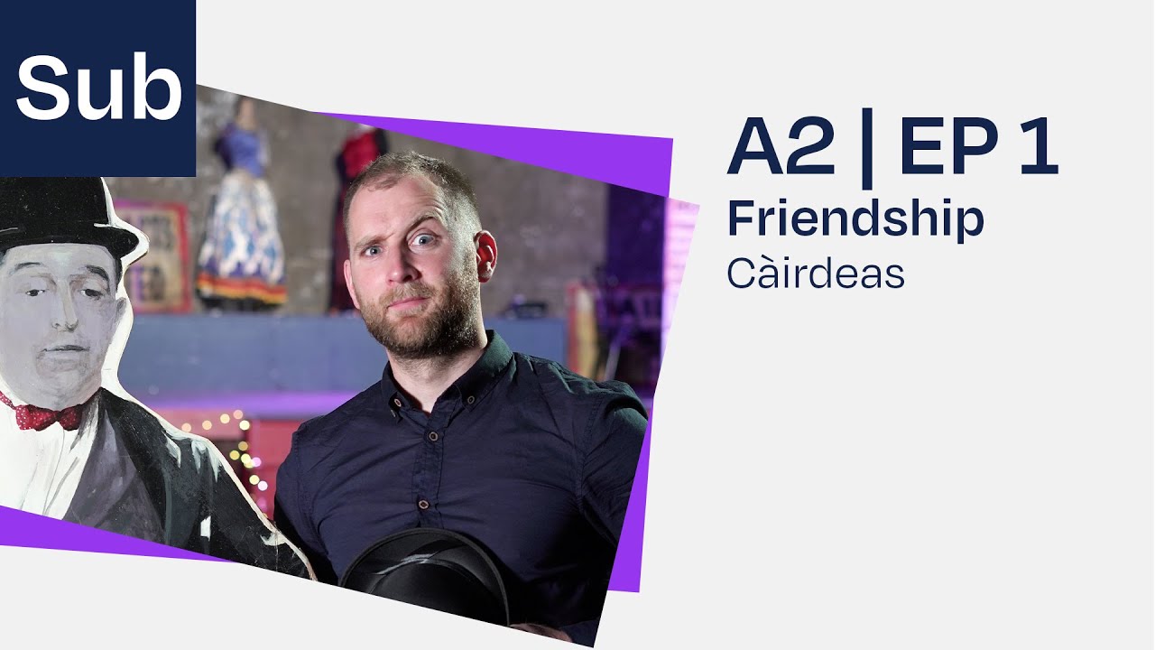 SpeakGaelic | A2 | EP 1 With Subtitles