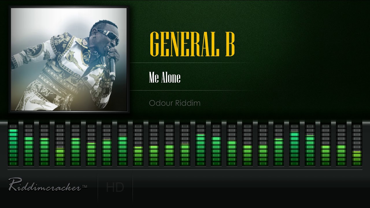 General B - Me Alone (Odour Riddim) [Hd]