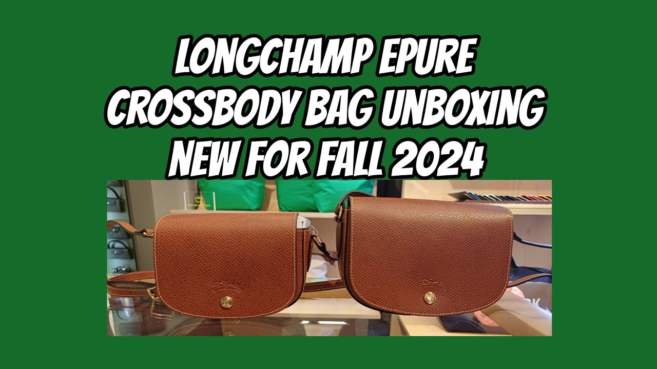 Longchamp Epure crossbody bag unboxing New for 2024 + What Fits LV Gucci