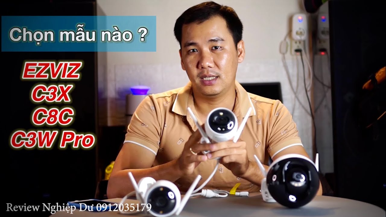 Chọn mẫu camera wifi Ezviz nào C8C C3X hay C3W Pro 4MP