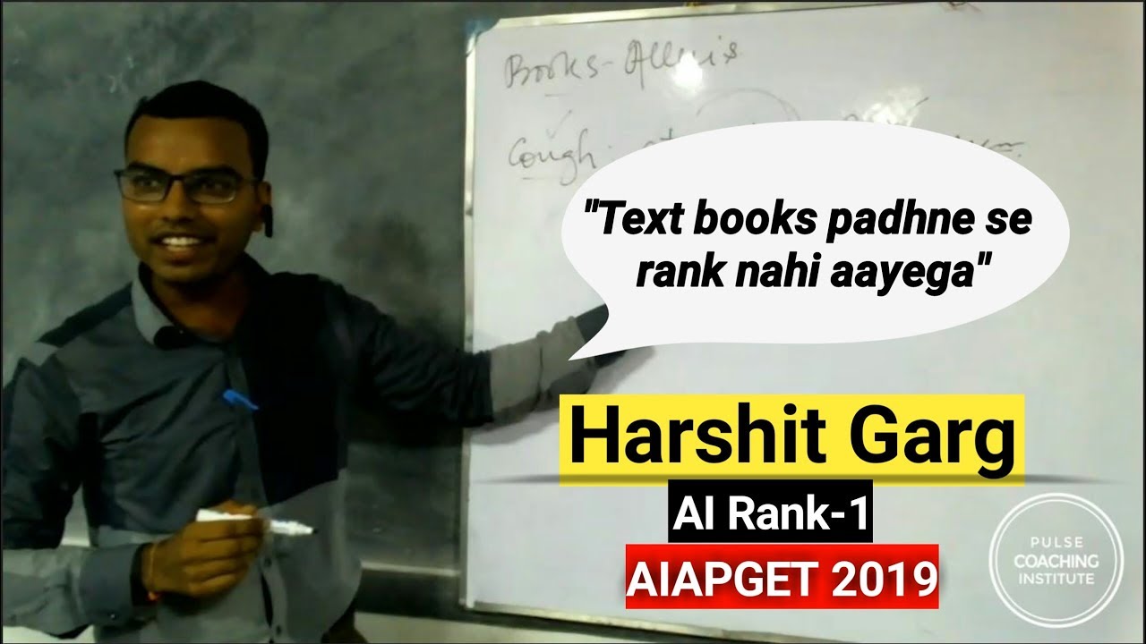 Harshit Garg at Pulse Coaching Institute | Which MCQ books to read | AI Rank-1, AIAPGET 2019
