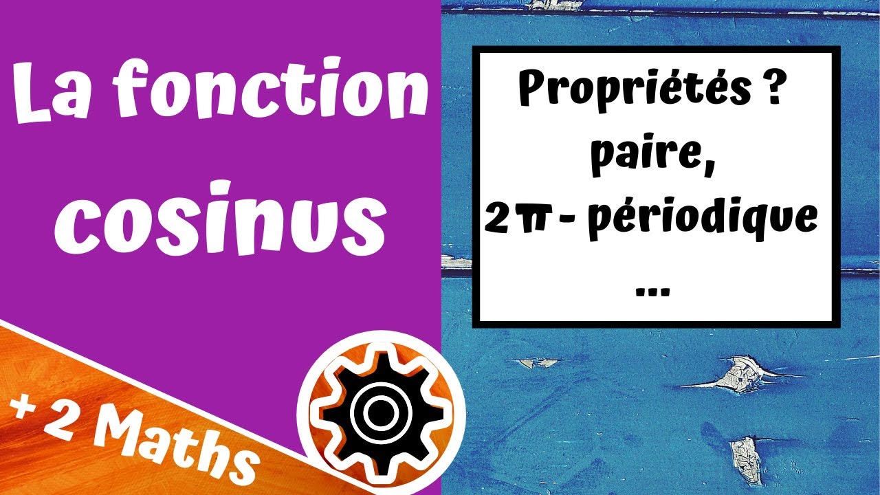 La fonction cosinus