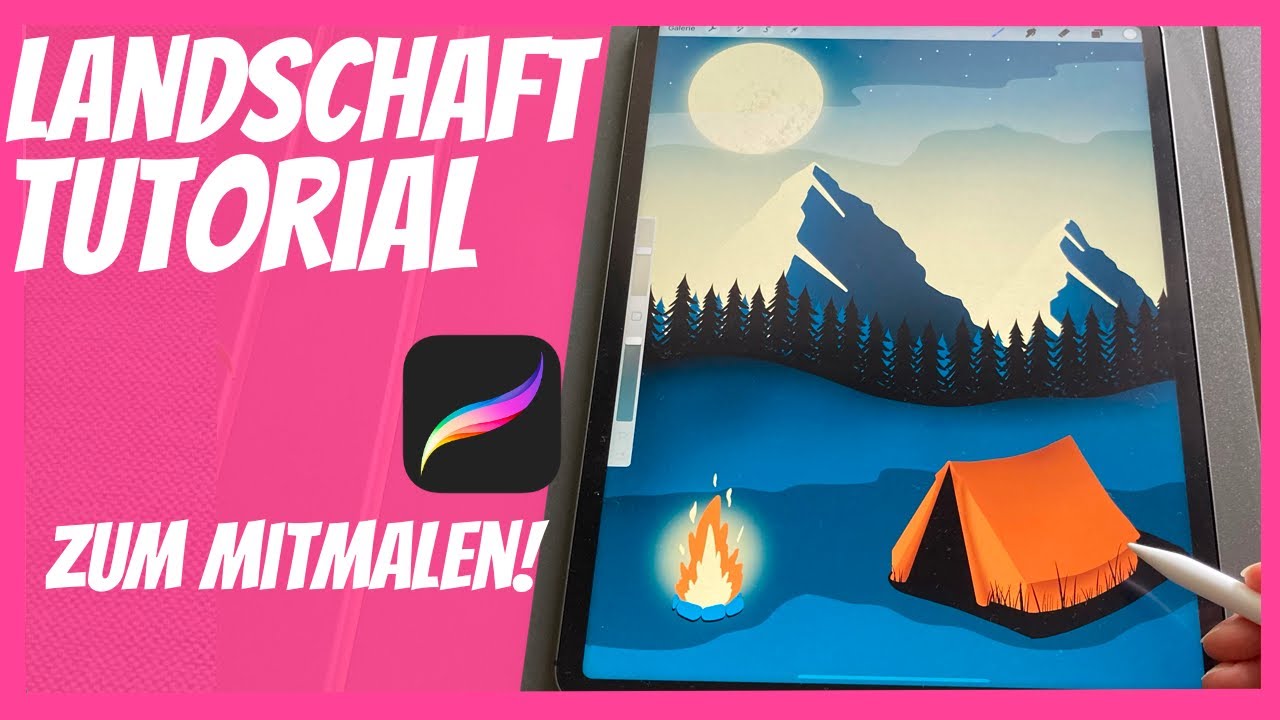 Procreate Tutorial für Anfänger: Camping Landschaft malen (auf dem Ipad Pro 2021)
