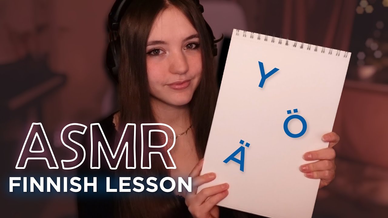 ASMR 💙 Whispered Finnish Lesson 💙 Vowels & Greetings 💙 Educational & Relaxing