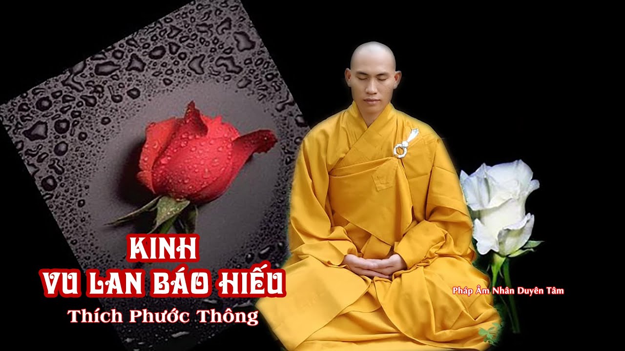 Tụng Kinh Vu Lan Báo Hiếu - Thầy Thích Phước Thông