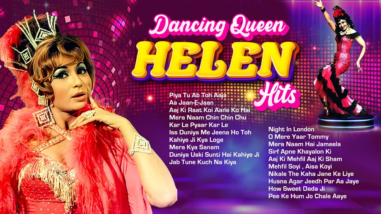 Top 20 Songs of Dancing Queen HELEN (4K) | हेलन के सुपरहिट गाने Non-Stop Songs Jukebox | Asha Bhosle