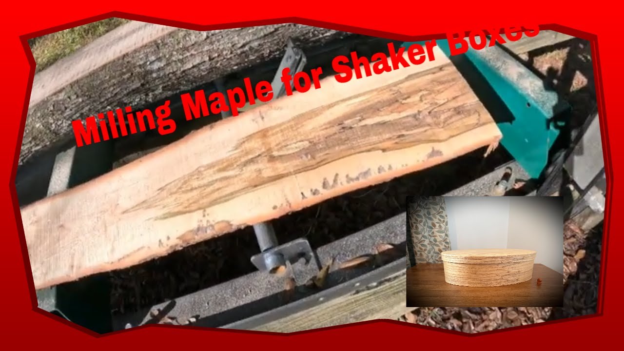 Secrets of Milling Maple for Handmade Shaker Boxes