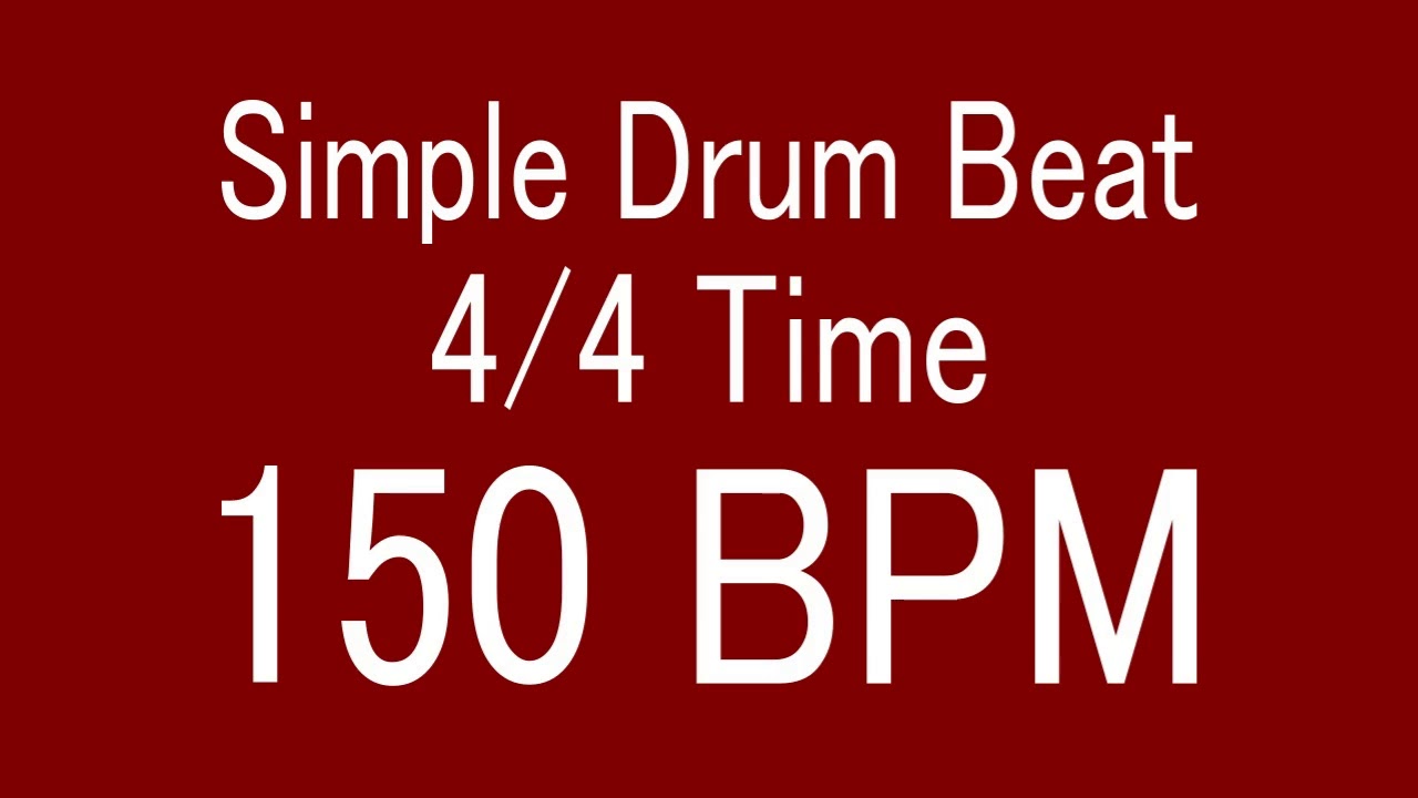 150 BPM 4/4 TIME SIMPLE STRAIGHT DRUM BEAT FOR TRAINING MUSICAL INSTRUMENT / 楽器練習用ドラム
