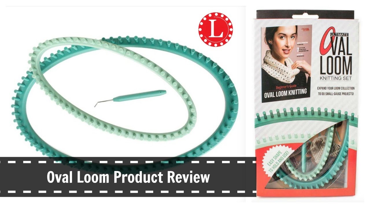 Ultimate Oval Loom Knitting Kit Review | Loomahat