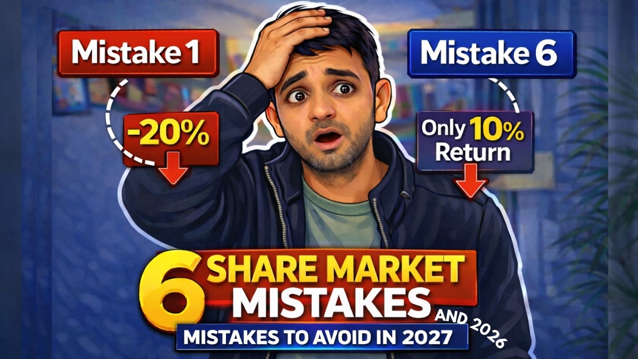 6 Share Market Mistakes That Can Keep Your Returns Low in 2026 | Stock Market for Beginners Ep14
