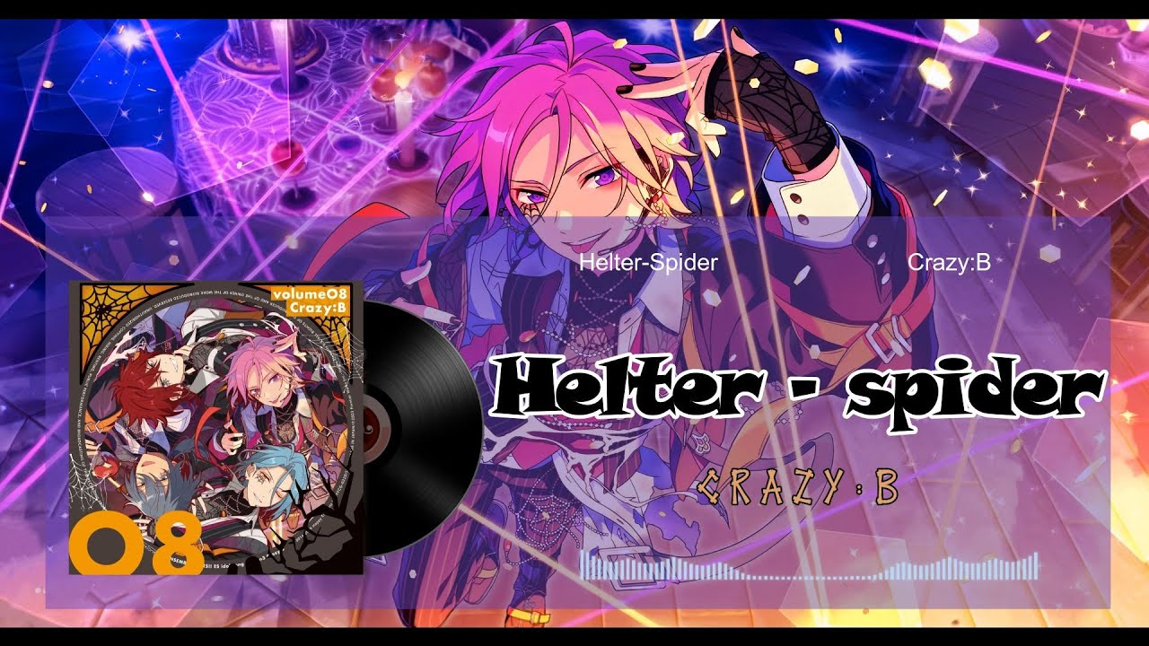 [Vietsub ES] Helter-Spider - Crazy:B