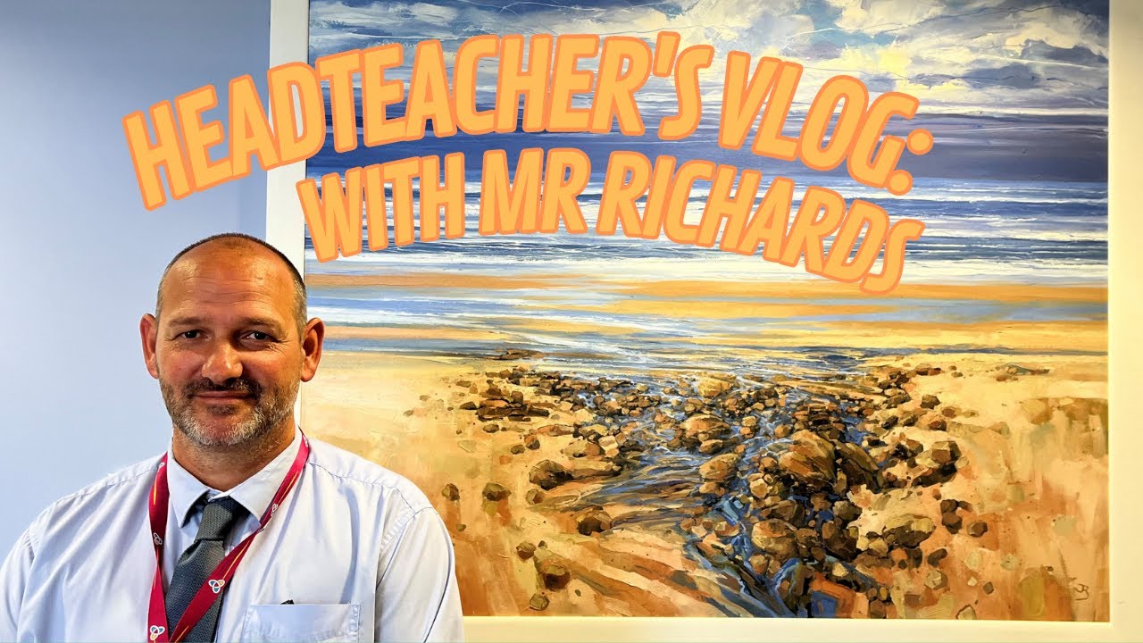 Headteacher's Vlog: Goodbye Mr Richards