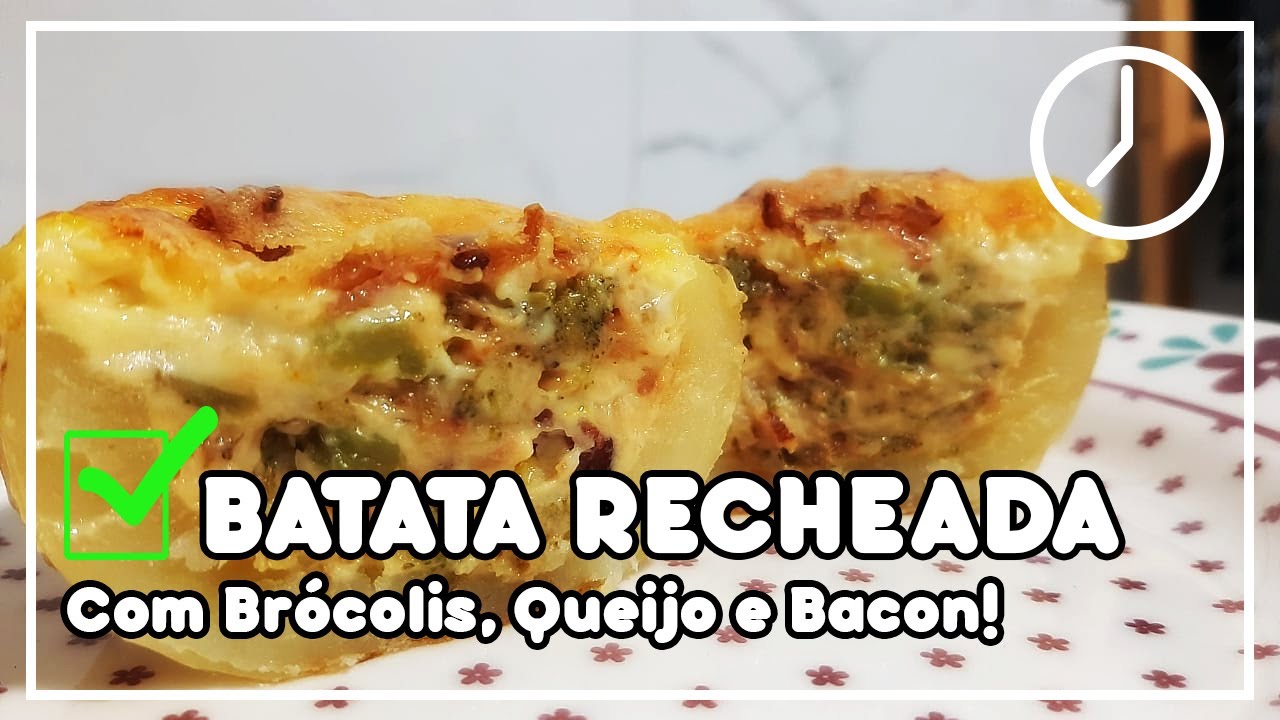 Batata Recheada com Brócolis, Queijo e Bacon - Receitas Simples e Fáceis | Caprichos do Lar