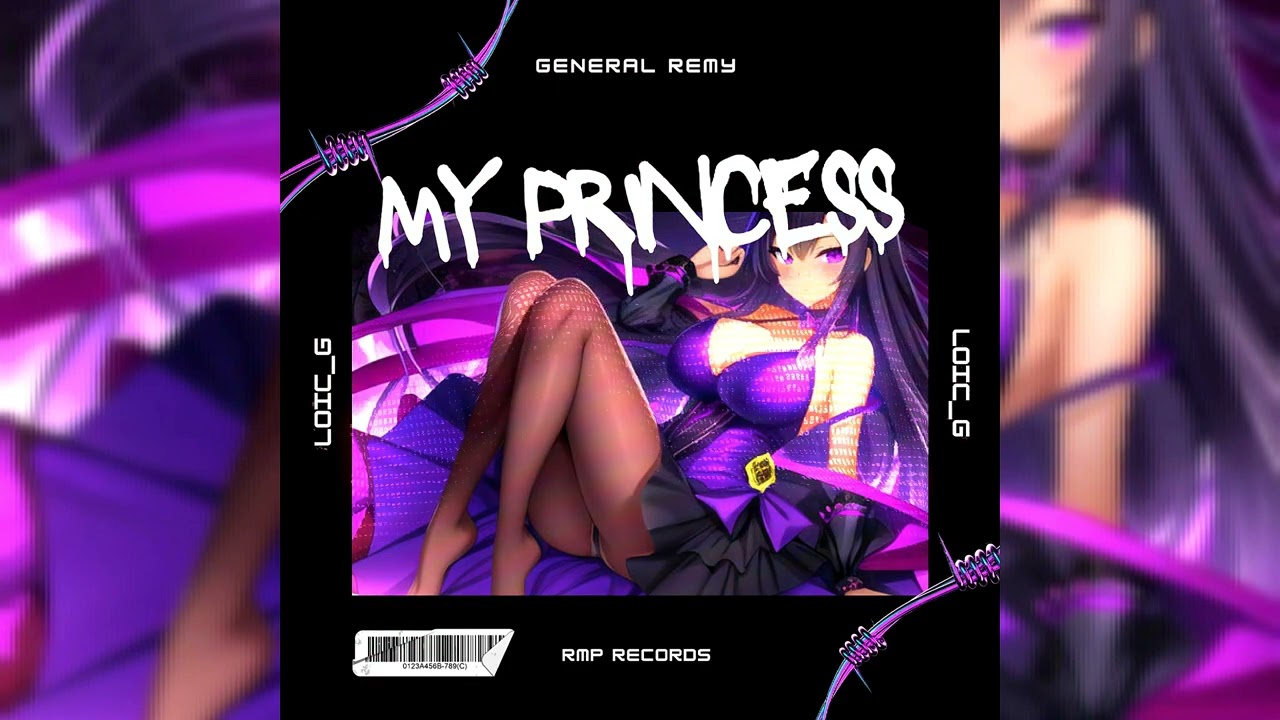 General Remy - My Princess (Prod by Loic_G)