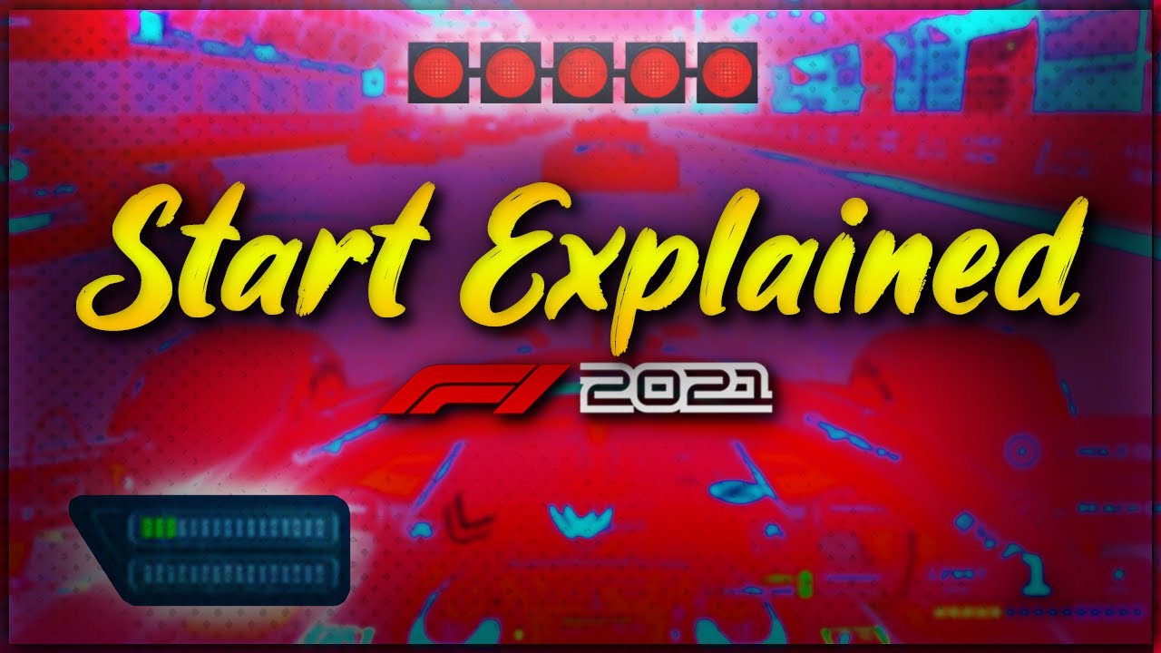 How to Get Good Starts - F1 2021
