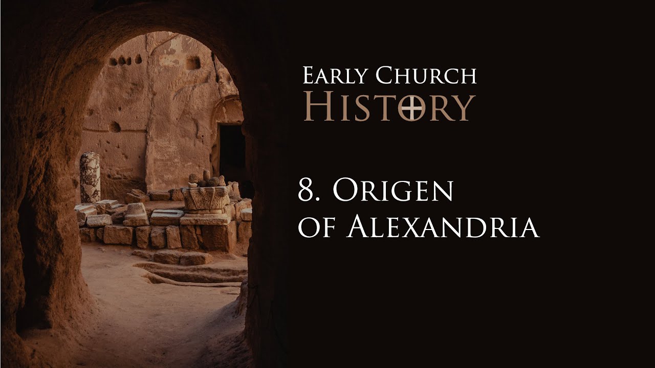 8. Origen of Alexandria (Sean Finnegan)