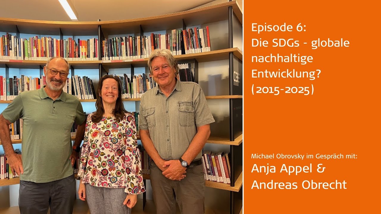Brücken in die Welt: Die Sustainable Development Goals. Globale nachhaltige Entwicklung? (2015-2025)