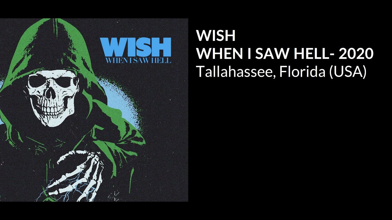 Wish - When I Saw Hell (Full Stream)