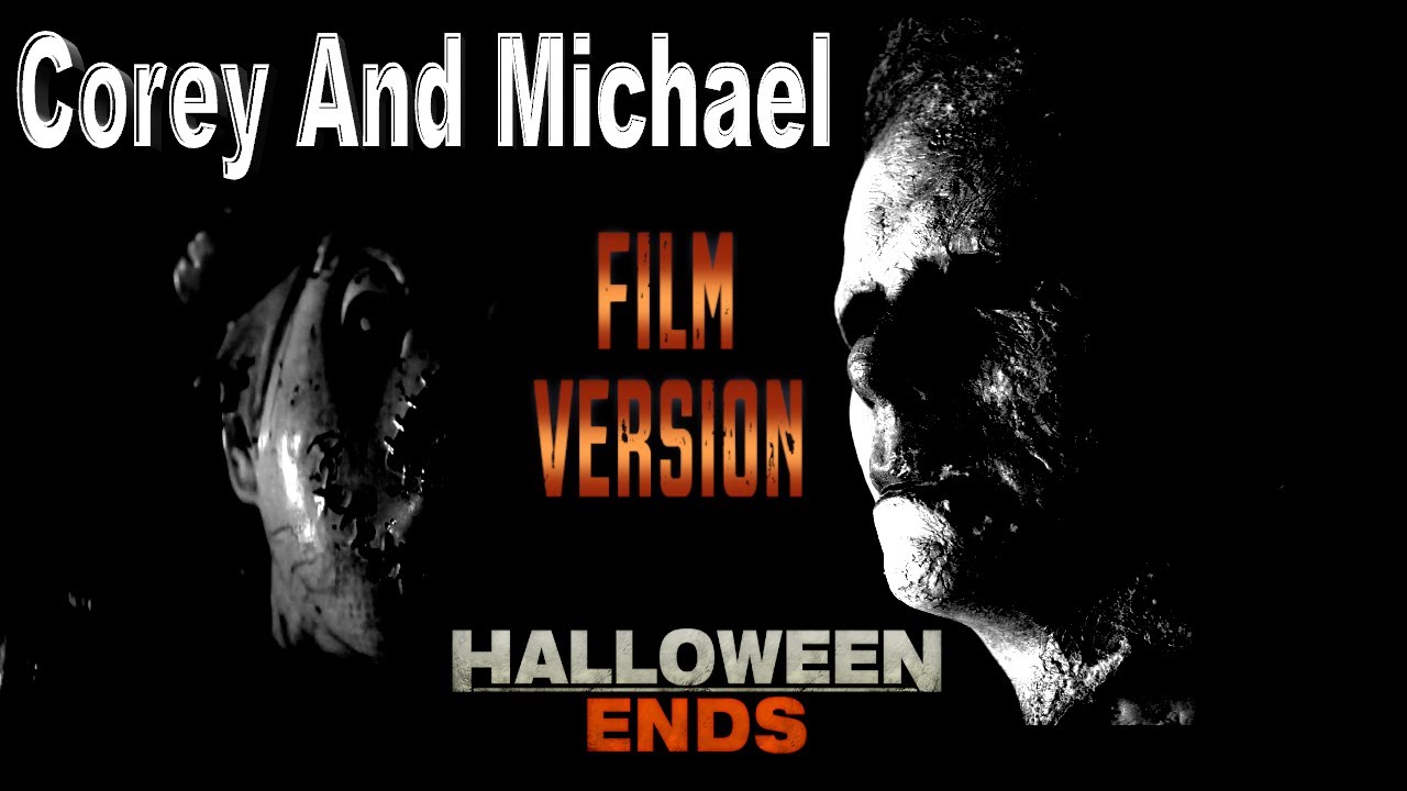 Corey And Michael (Film Version) - Halloween Ends (2022)
