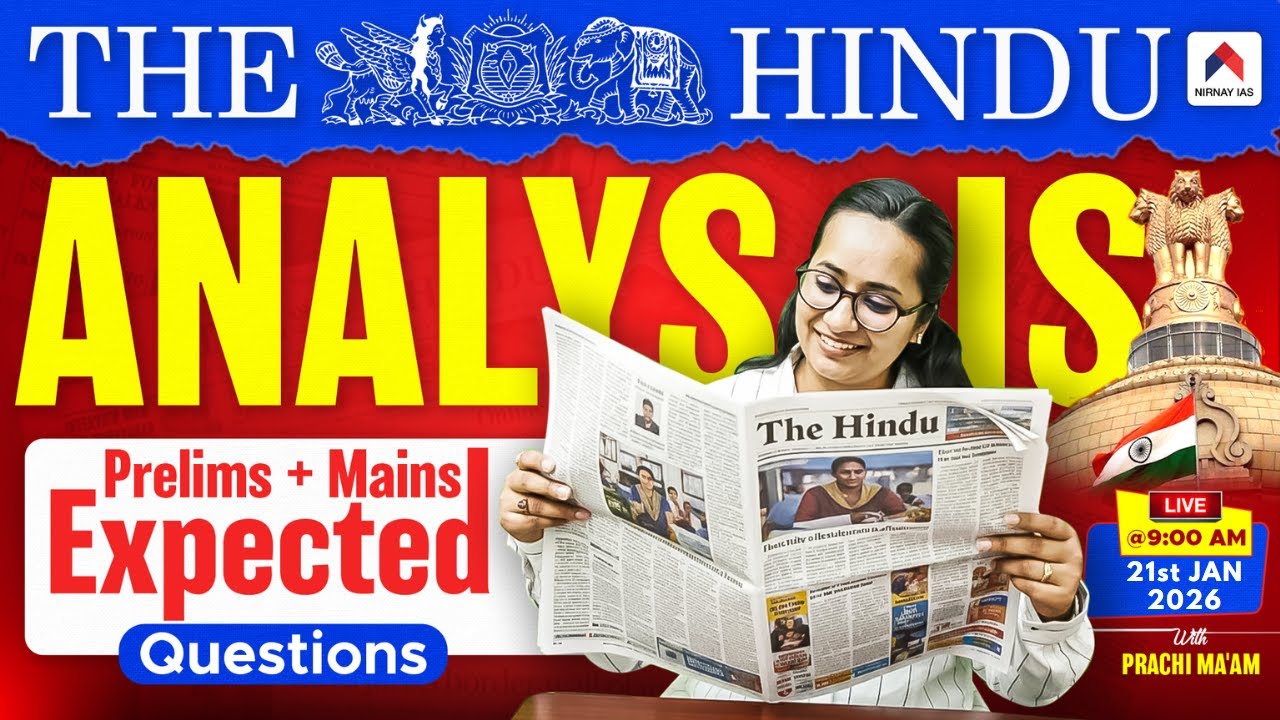 The Hindu Analysis Today | 21st Jan 2026 | Hindu Newspaper Today | UPSC Current Affairs | Prachi Mam