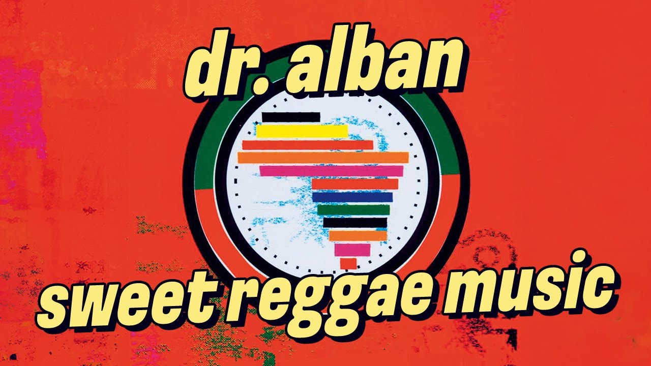 Dr. Alban - Sweet Reggae Music (Official Audio)