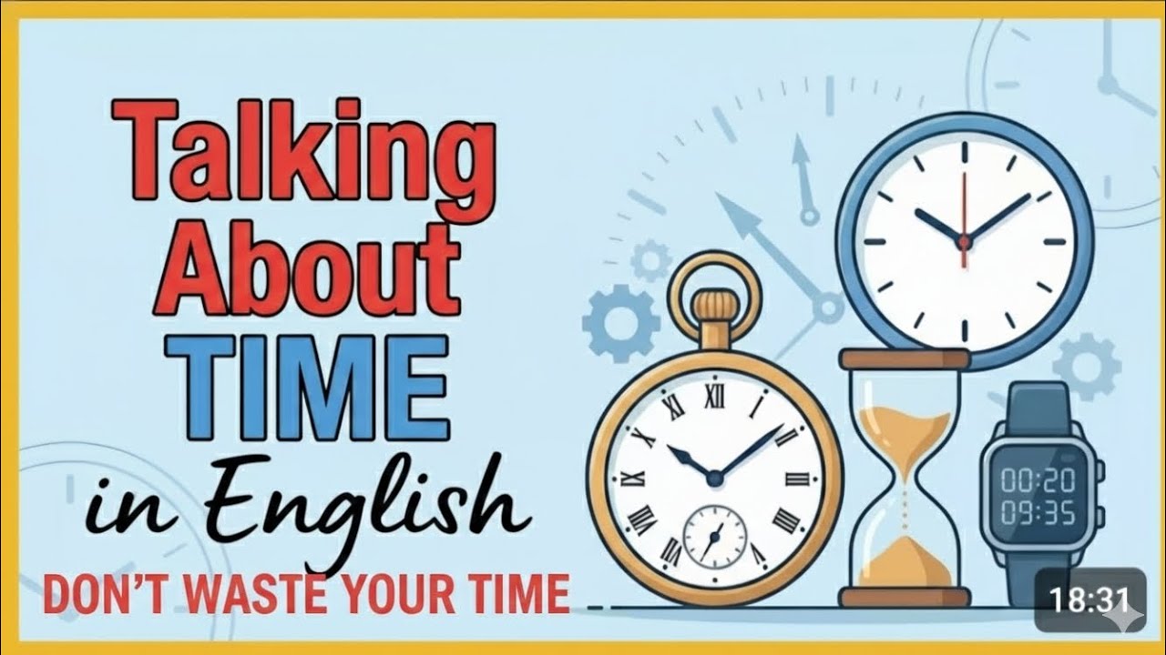 Don't waste your time |Talking about your time in english  