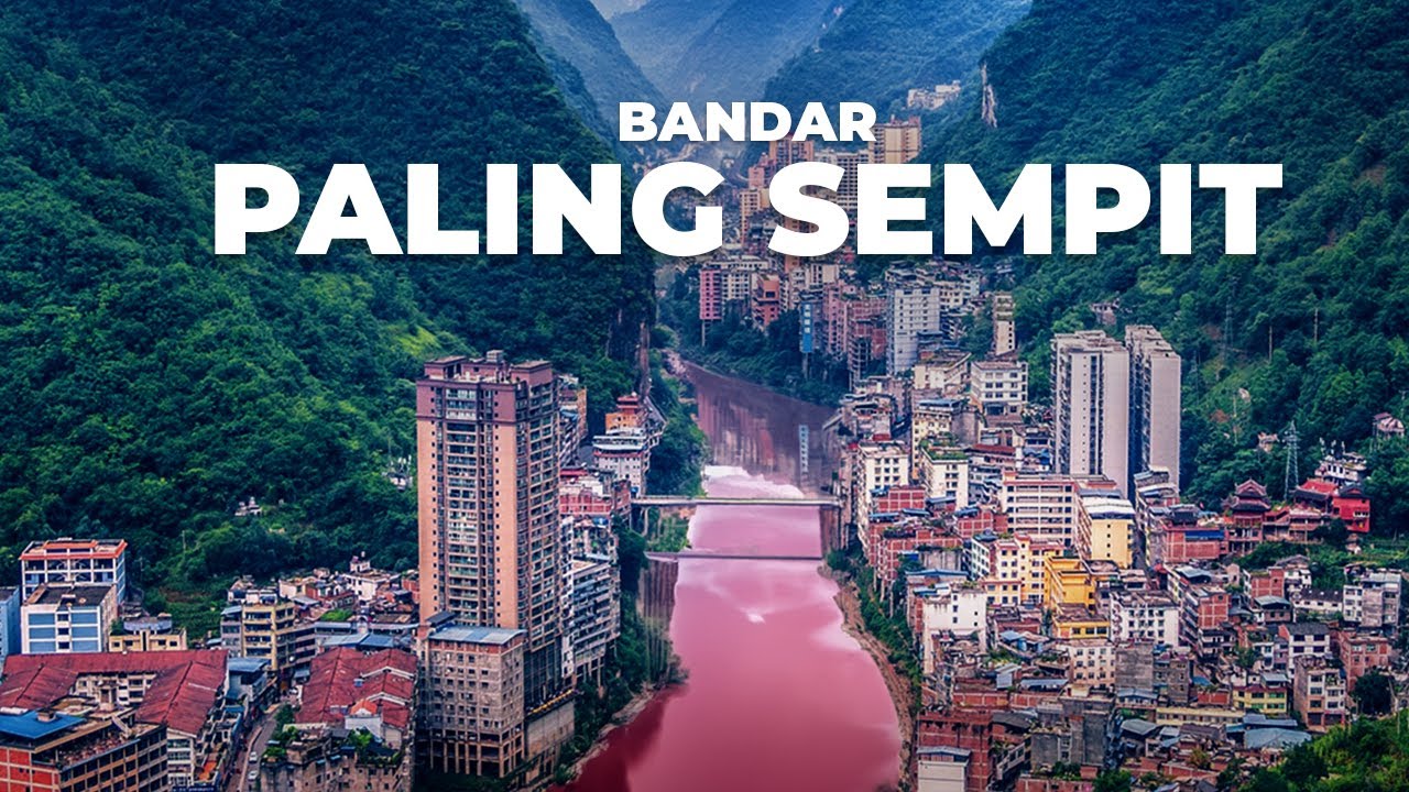 Bandar Paling Sempit Di Dunia