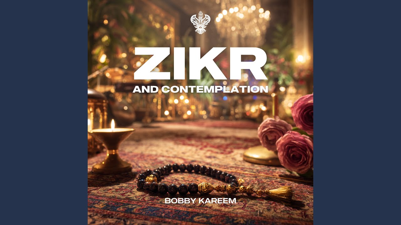 Zikr and Contemplation