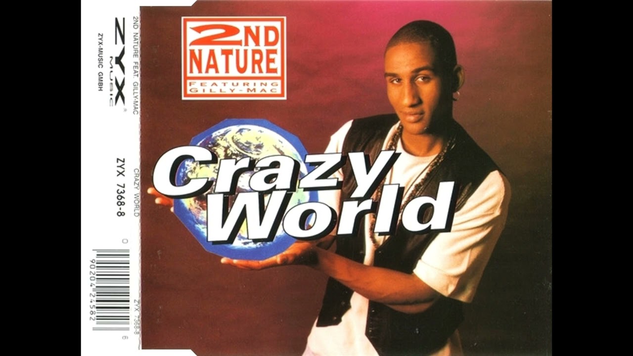 2nd Nature Featuring Gilly-Mac - Crazy World (E&M Club Mix)