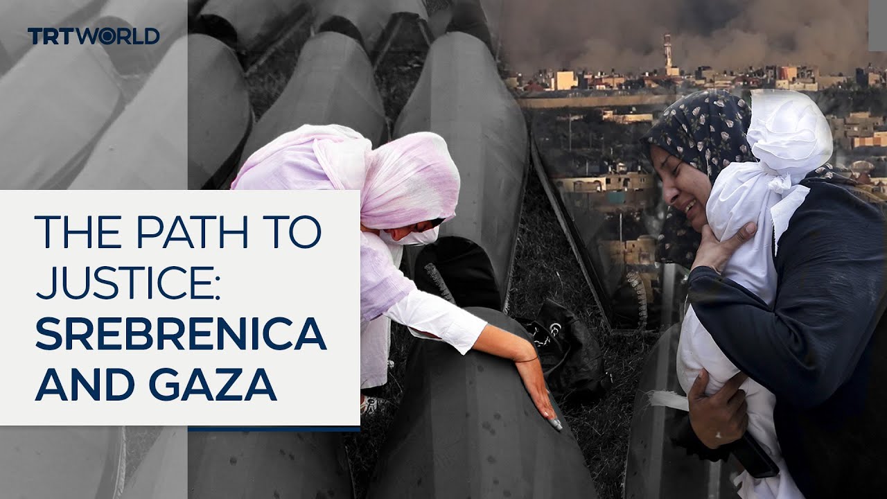 Srebrenica to Gaza: Will it take decades to serve justice?