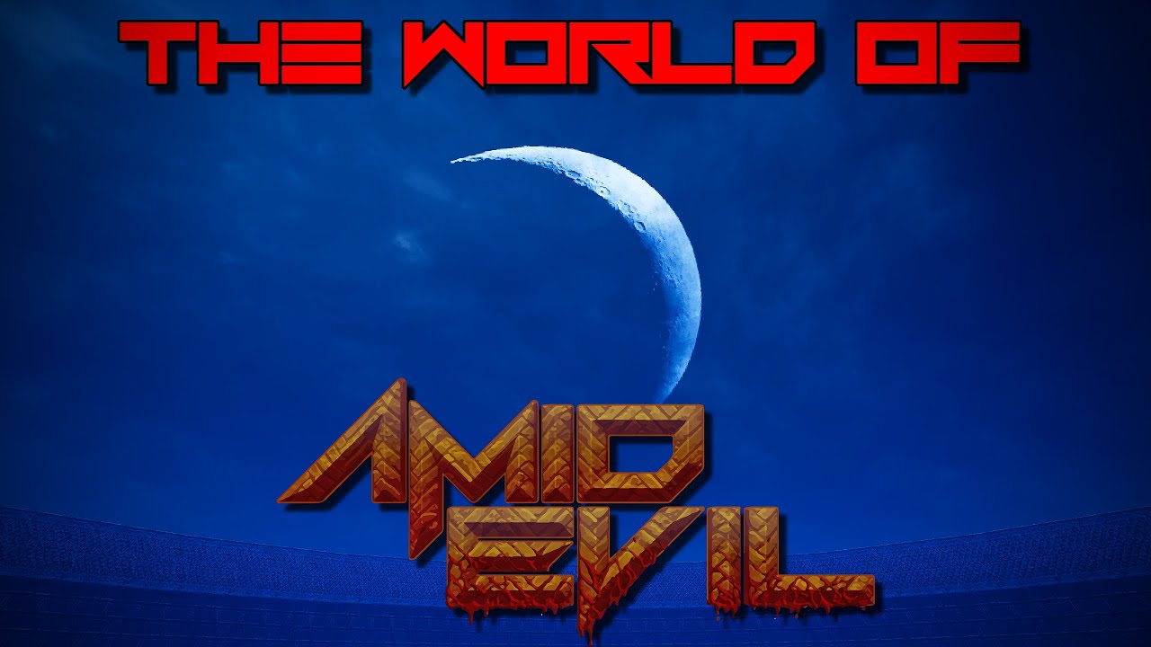 The World of AMID EVIL: The Astral Equinox