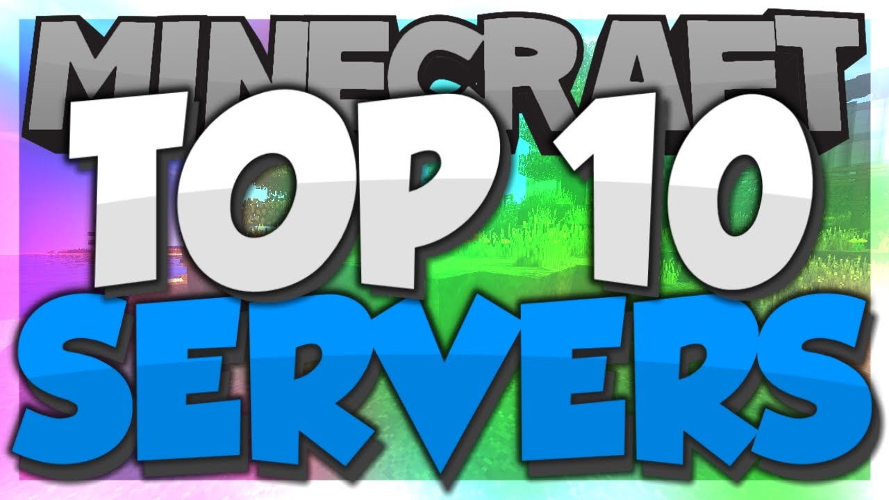 Top 10 Minecraft Servers (Minecraft 1.7.9)