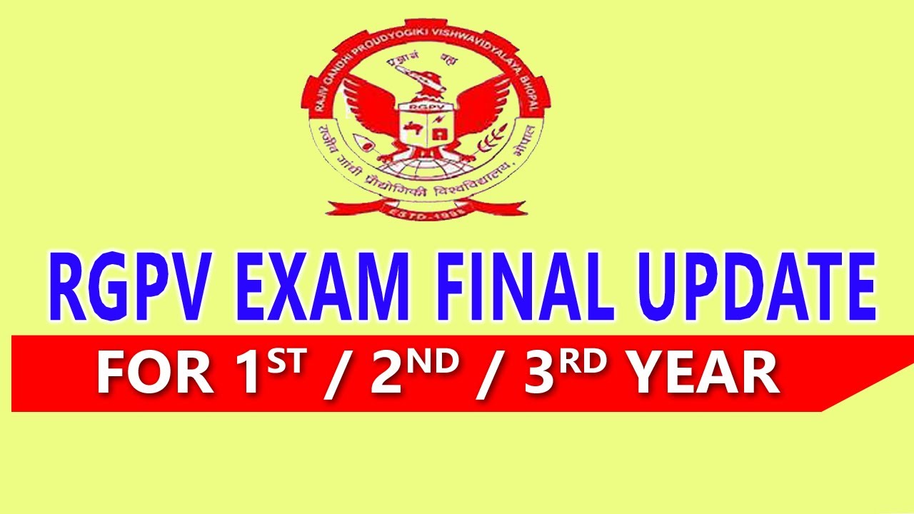 RGPV Exam Final Update | RGPV Exam News