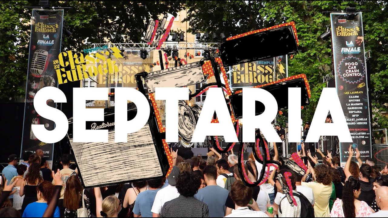 Septaria - Centaure / Finale Class'EuRock 2022 @ Aix-en-Provence