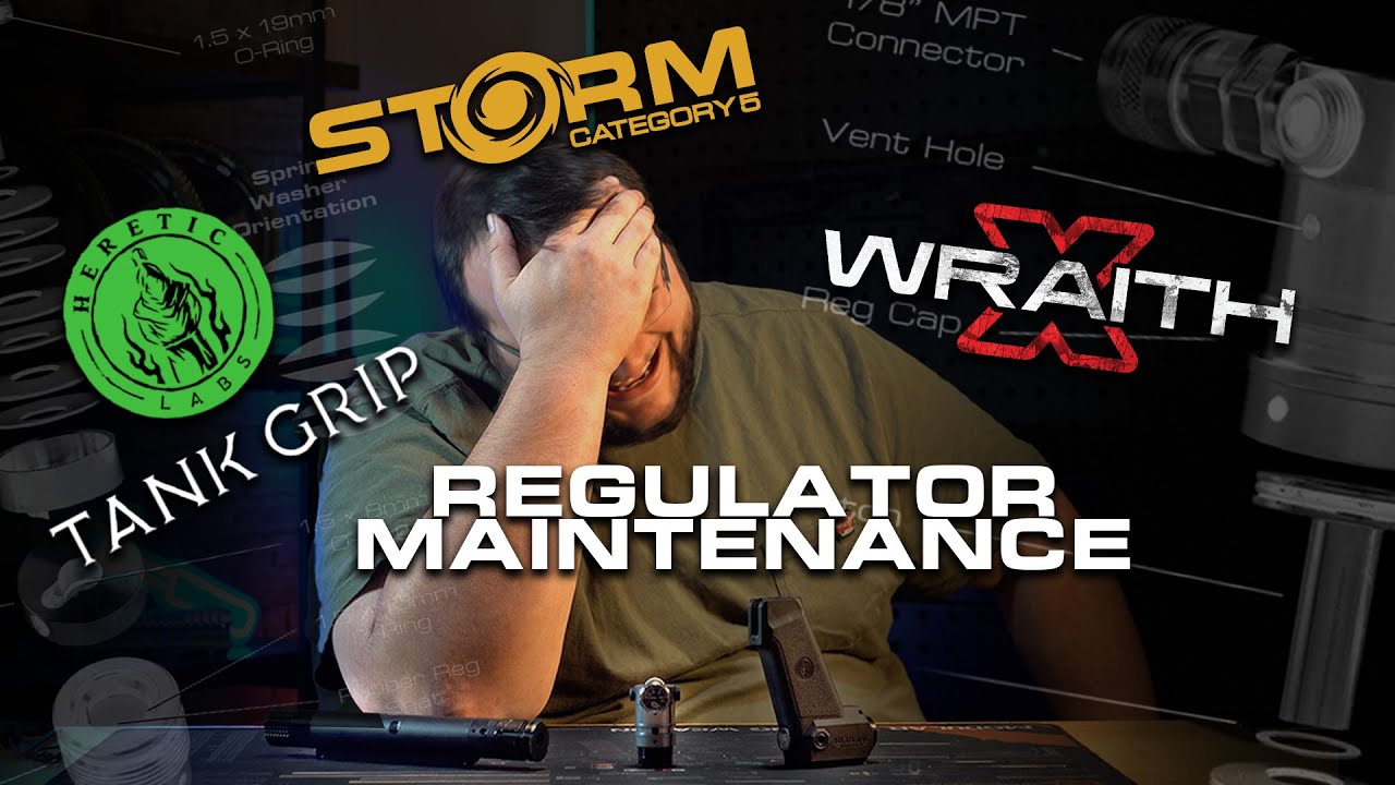 STORM Category 5 / WRAITH X / Tank Grip Regulator Maintenance - What the Tech!