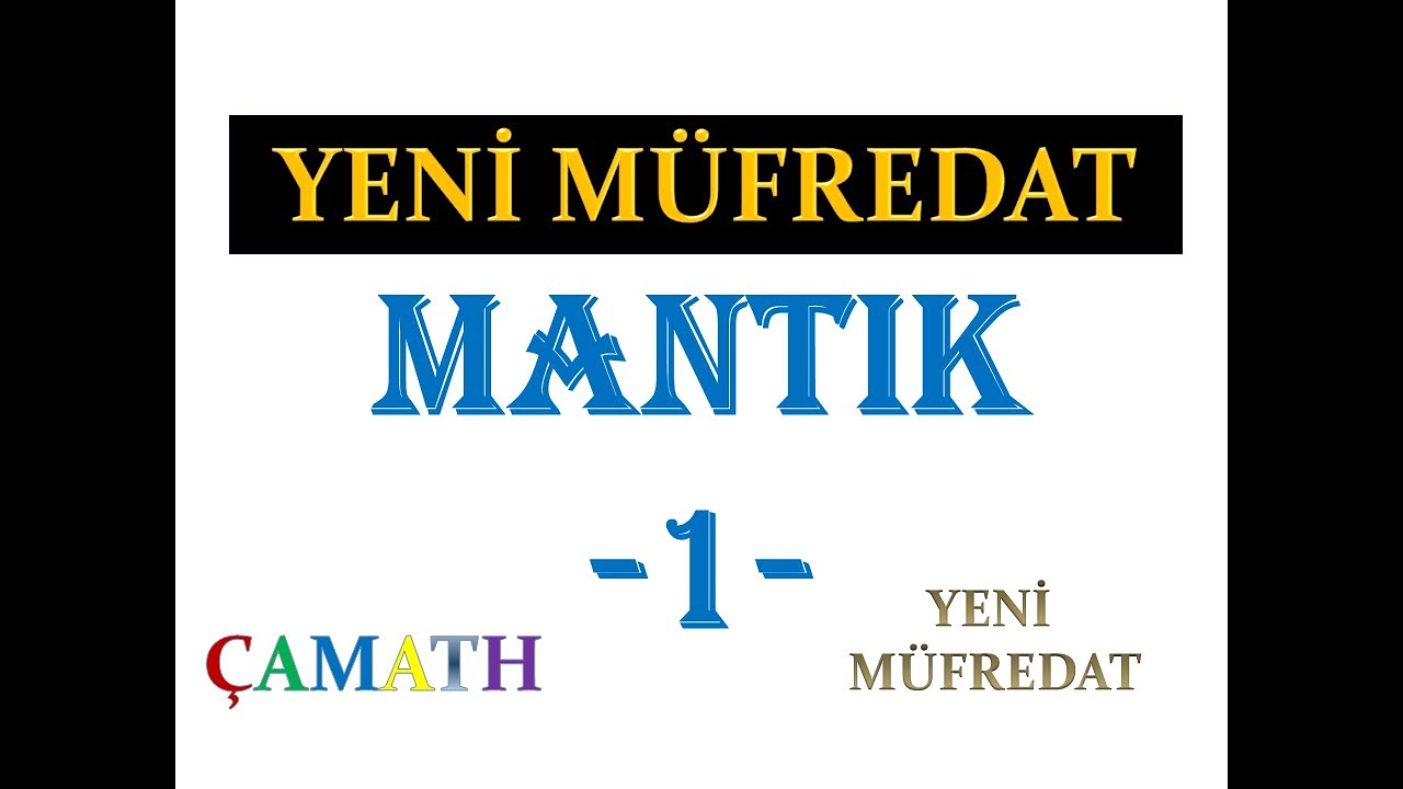 Mantık (9.SINIF VE TYT) -1-(YENİ NESİL-2019)- Çetin Hoca Akademi TYT/AYT/KPSS/DGS/ALES