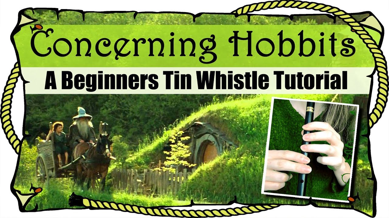 Lord Of The Rings - Concerning Hobbits - BEGINNERS TIN WHISTLE TUTORIAL