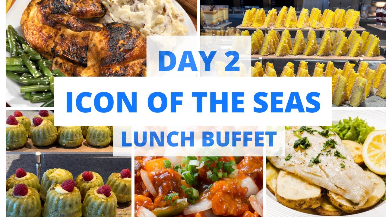 ICON OF THE SEAS DAY 2 LUNCH BUFFET AT WINDJAMMER