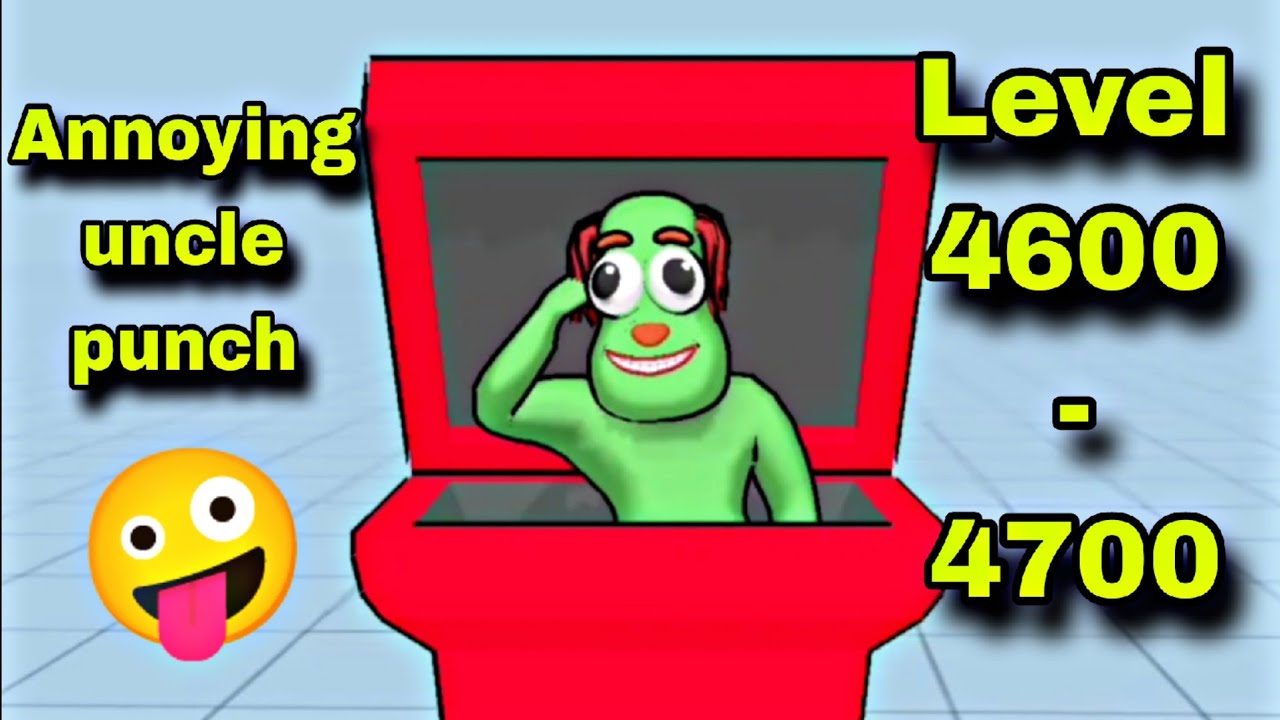 Annoying uncle punch 💢 👊 - Level 4601 to 4700 Funny gameplay 😂