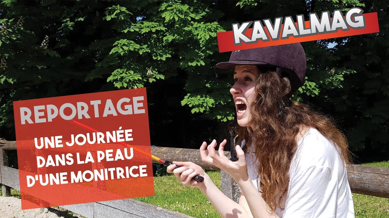 REPORTAGE : UNE JOURNÉE AVEC UNE MONITRICE !